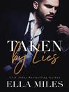 Imagen de portada para Taken by Lies